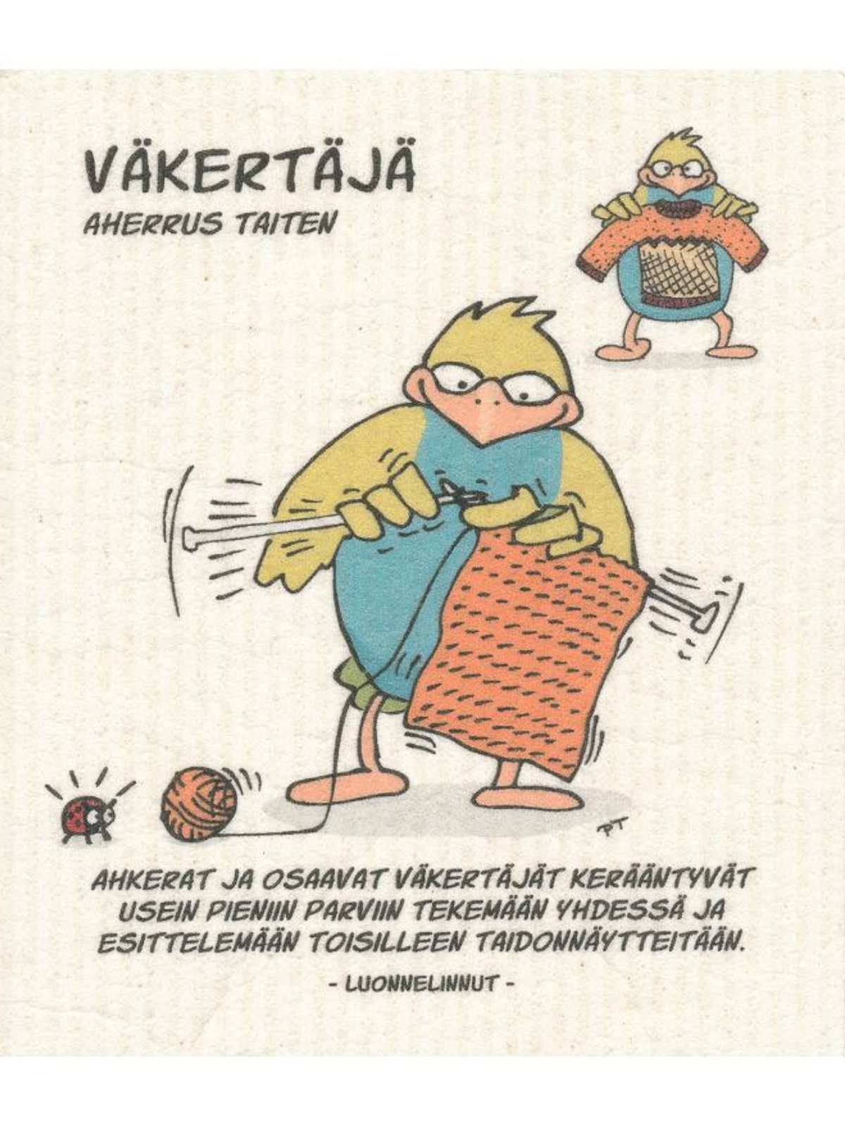 Tiskiliina Väkertäjä, Luonnelinnut